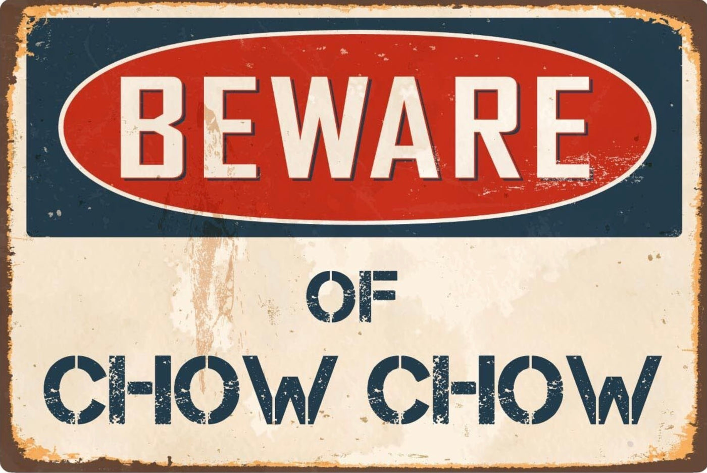 Beware of Chow Chow Sign