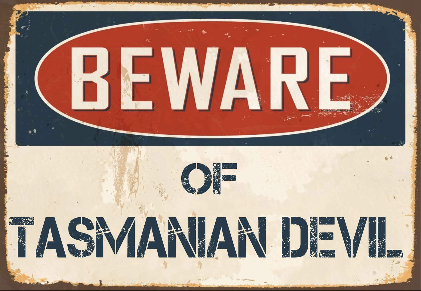 Beware of Tasmanian Devil  Sign