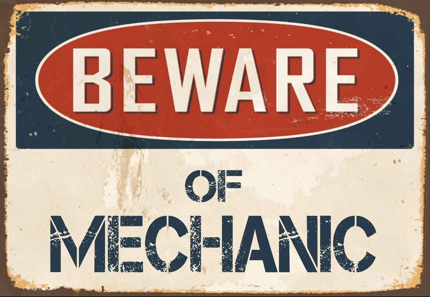 Beware of Mechanic Sign