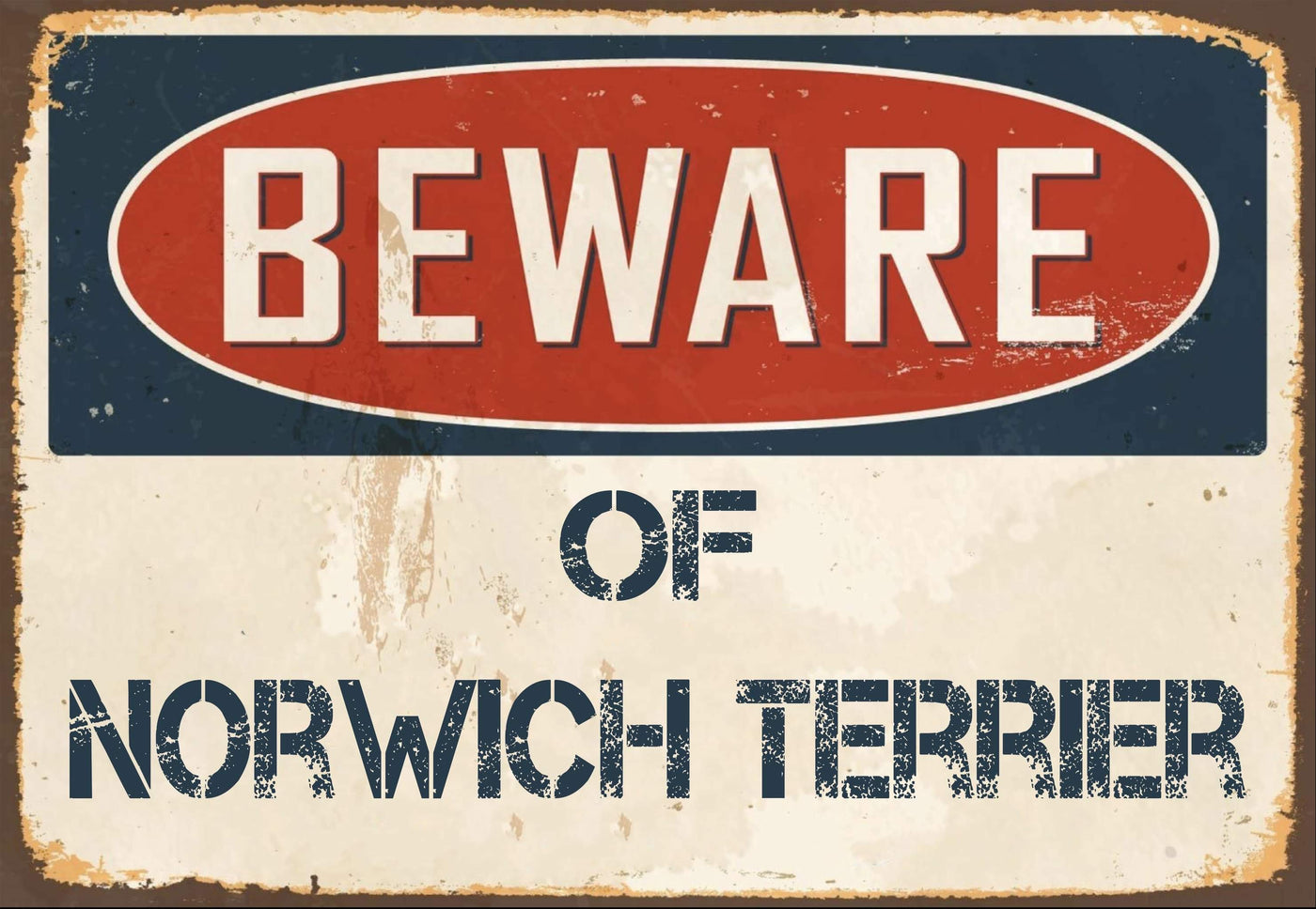 Beware of Norwich Terrier Sign