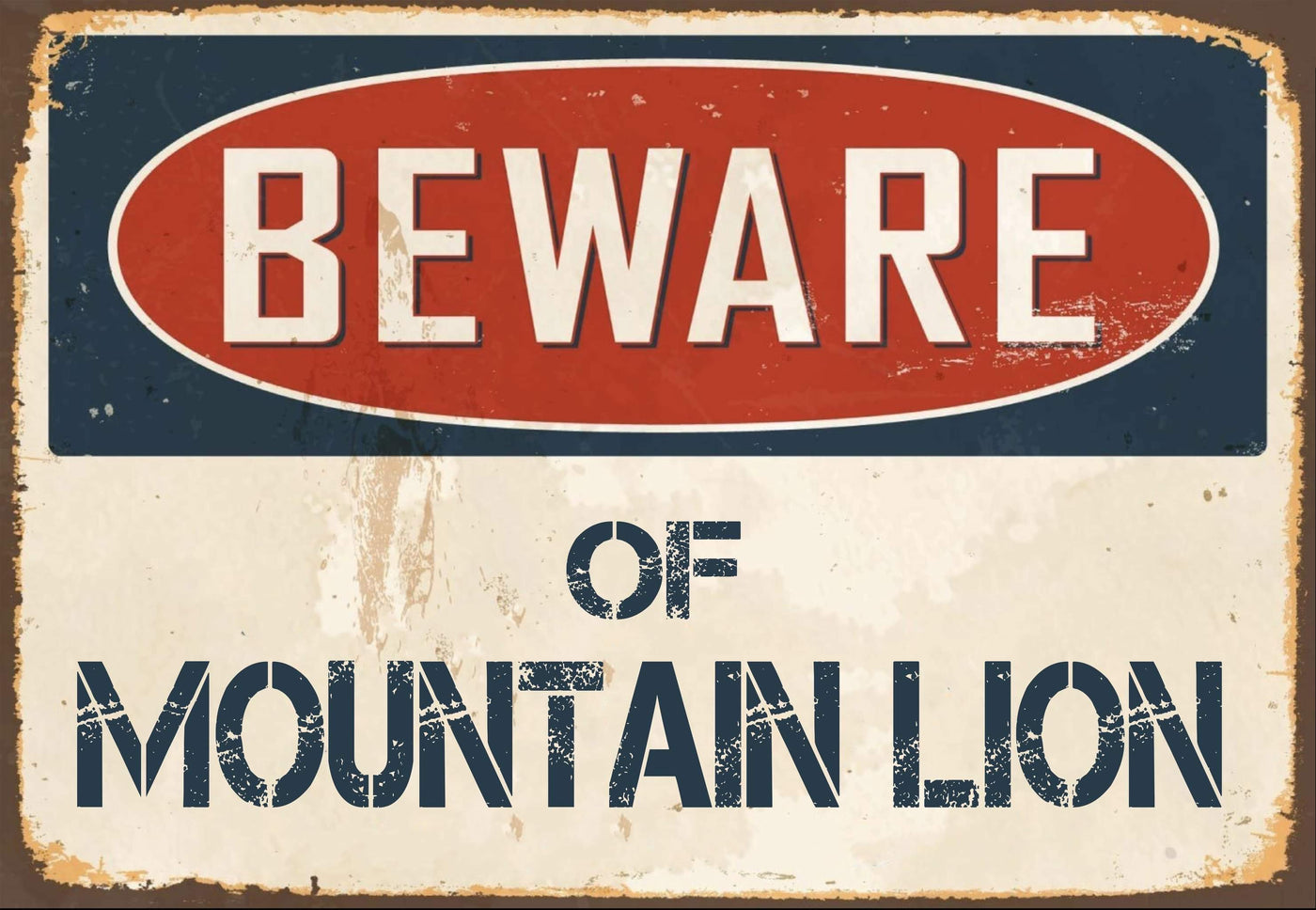 Beware of Mountain Lion Sign