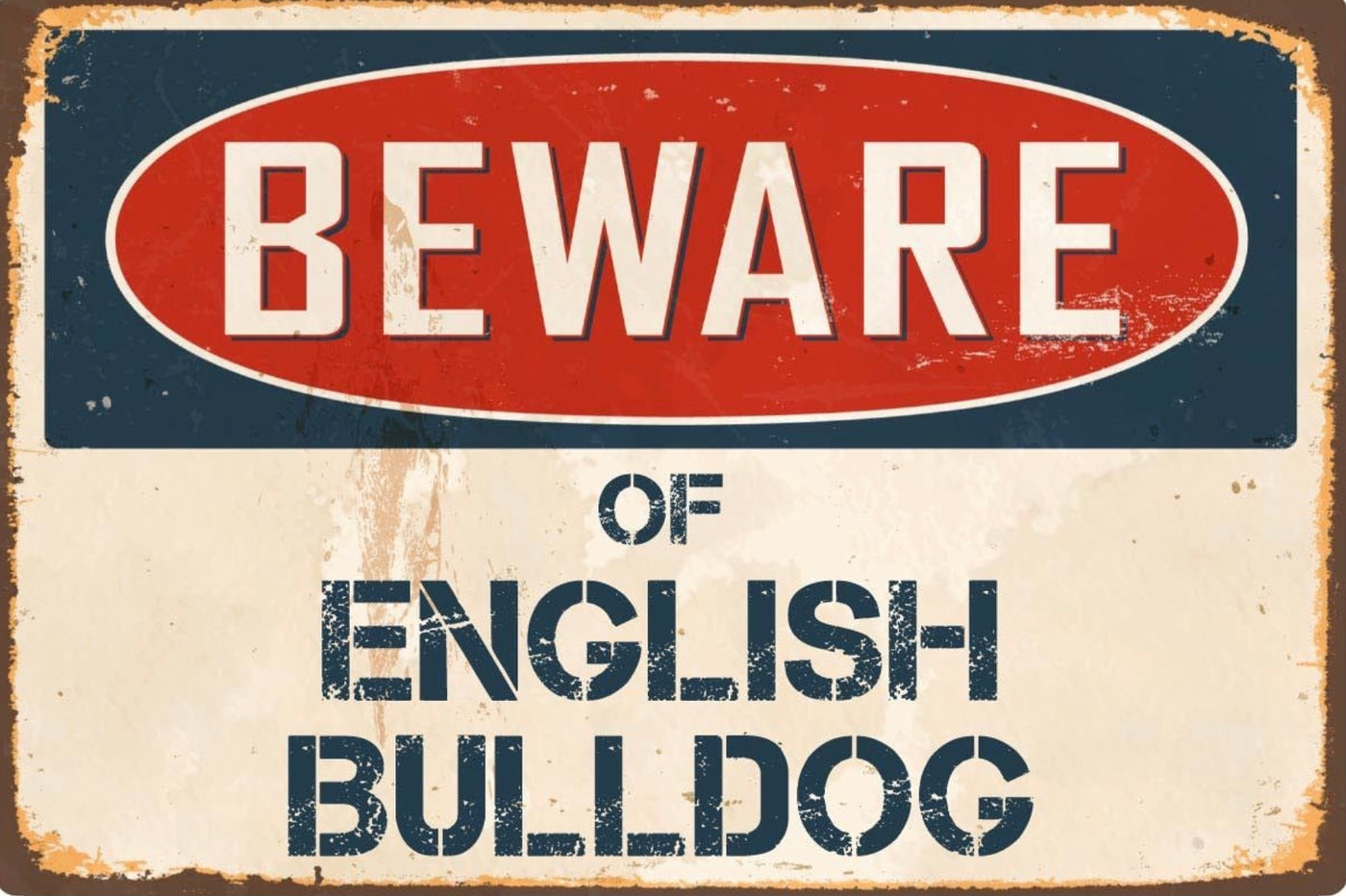 Beware of English Bulldog Metal Sign