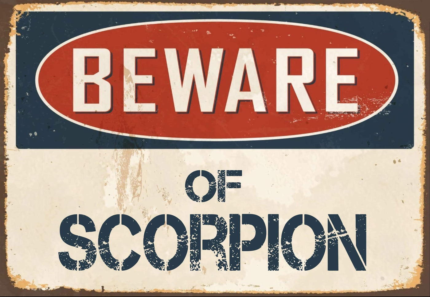 Beware of Scorpion Sign