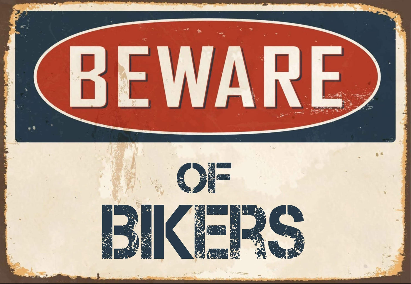 Beware of Bikers Sign