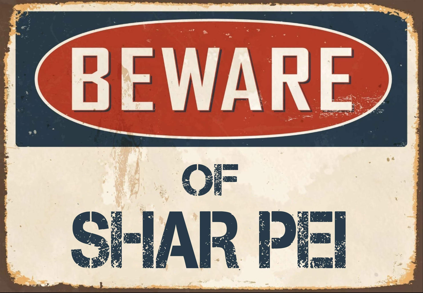 Beware of Shar Pei Sign