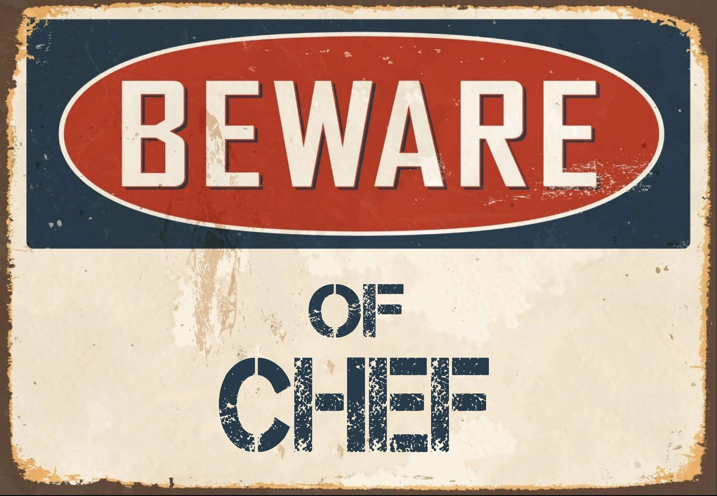 Beware of Chef Sign