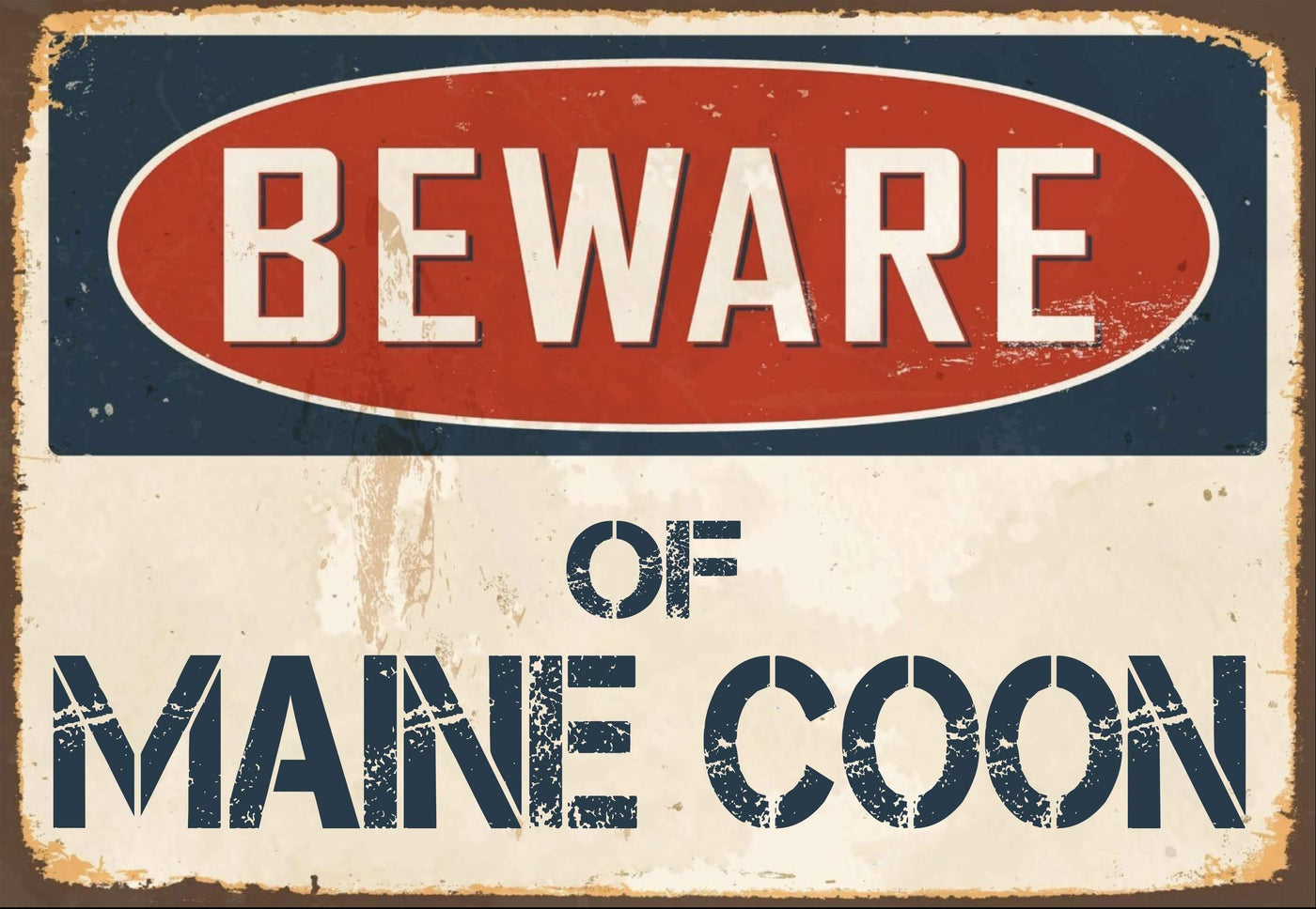 Beware of Maine Coon Sign