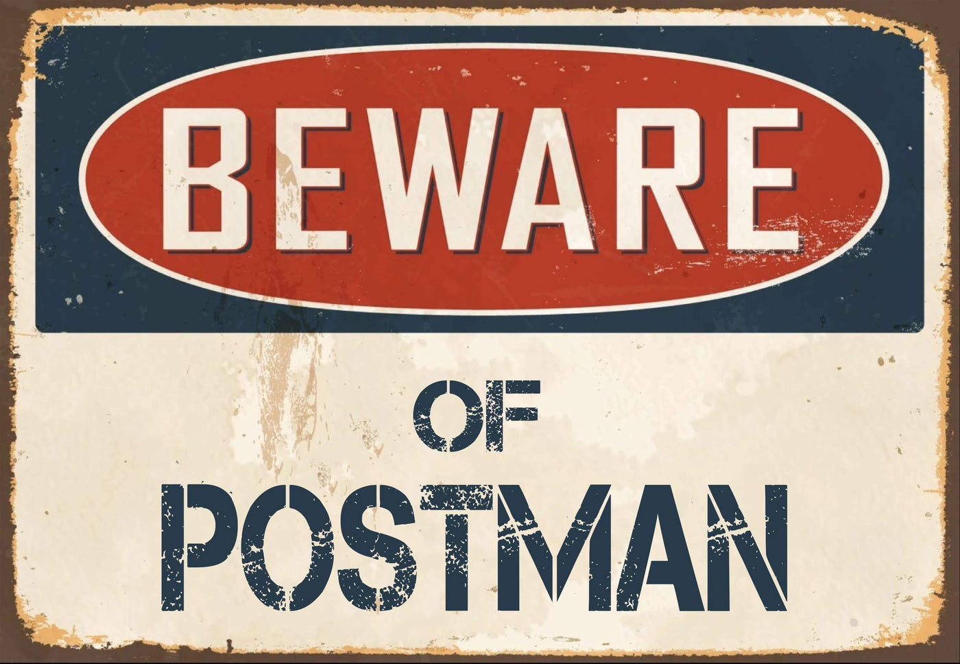 Beware Of Postman Sign