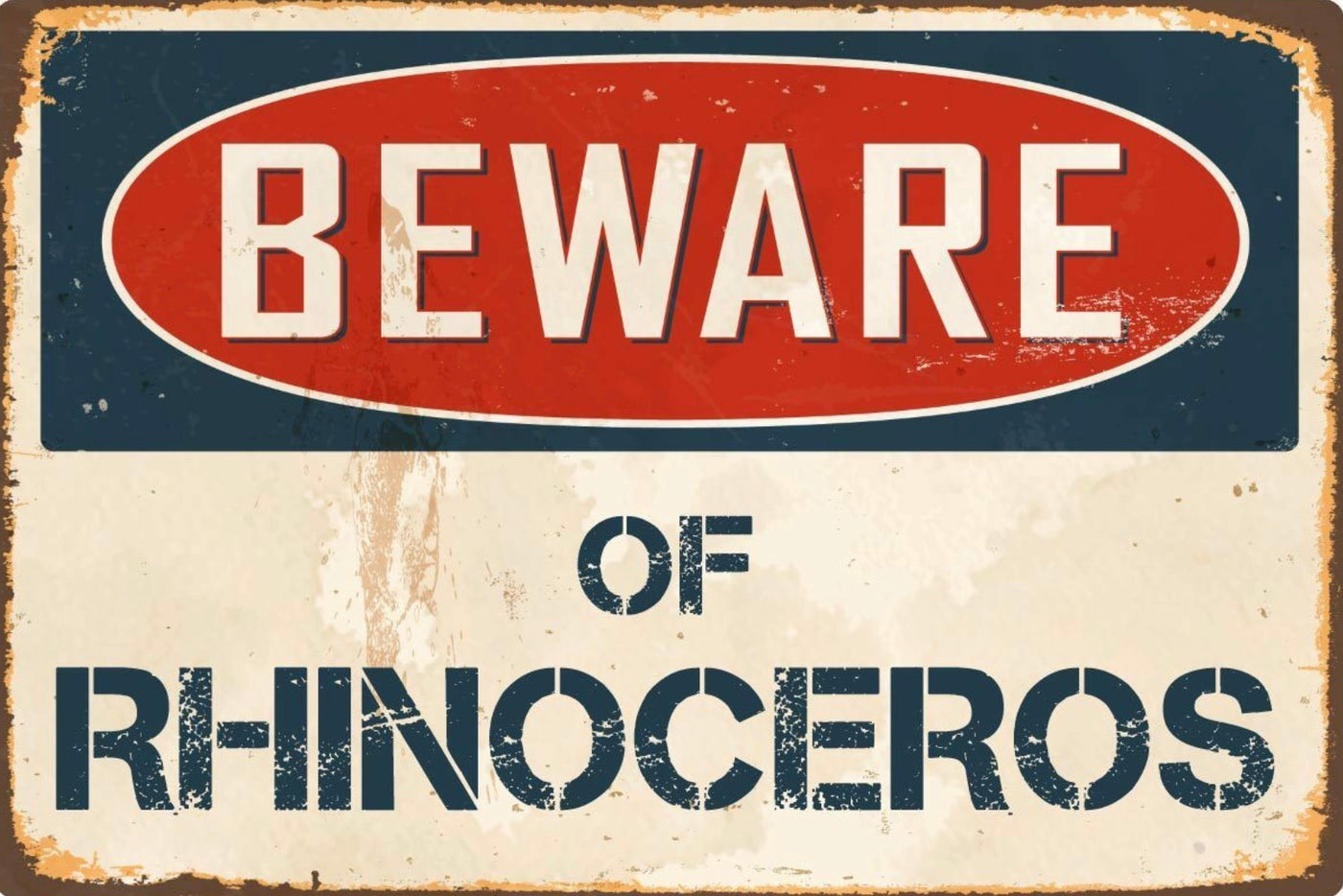 Beware of Rhinoceros Sign