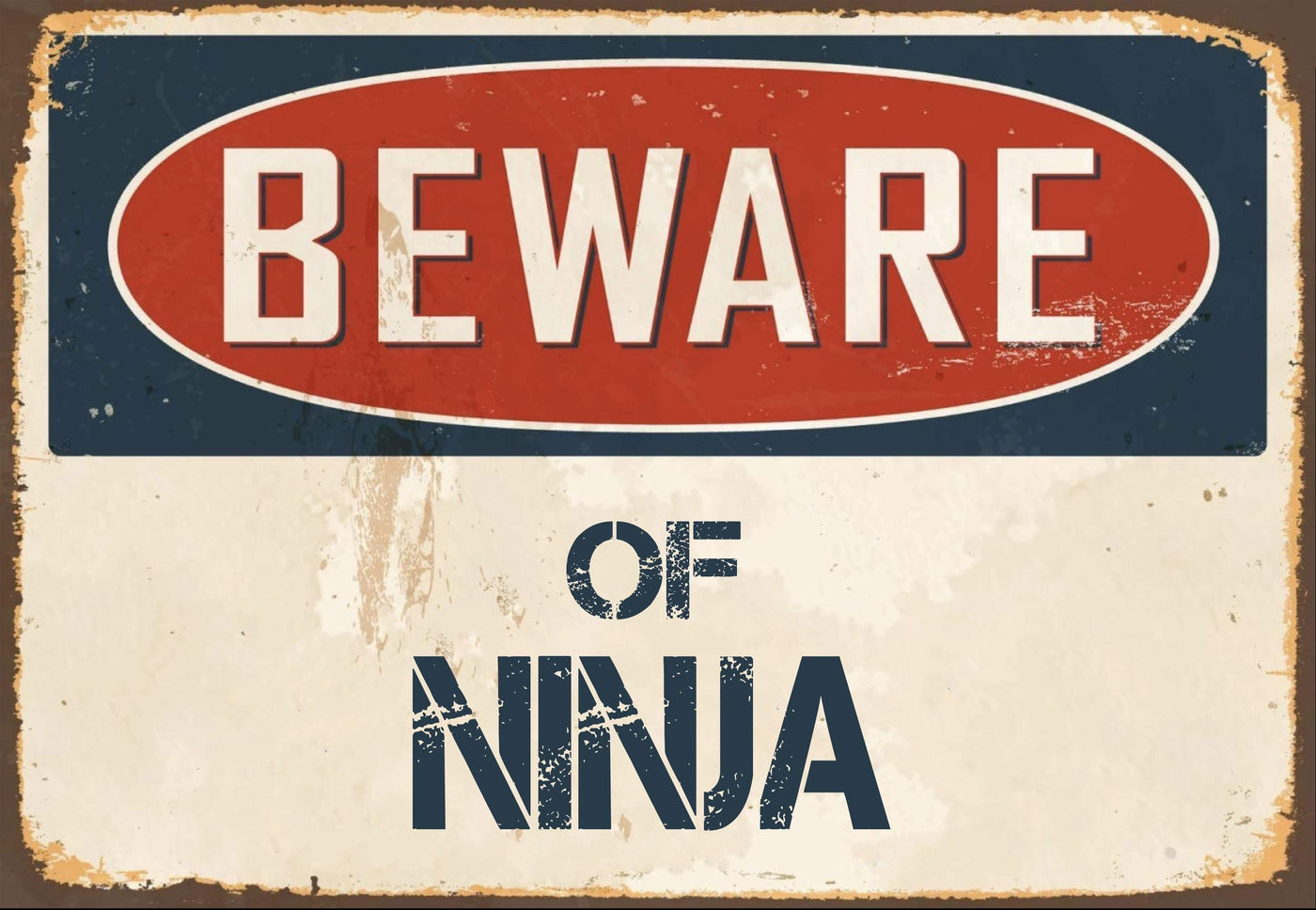 Beware of Ninja Sign