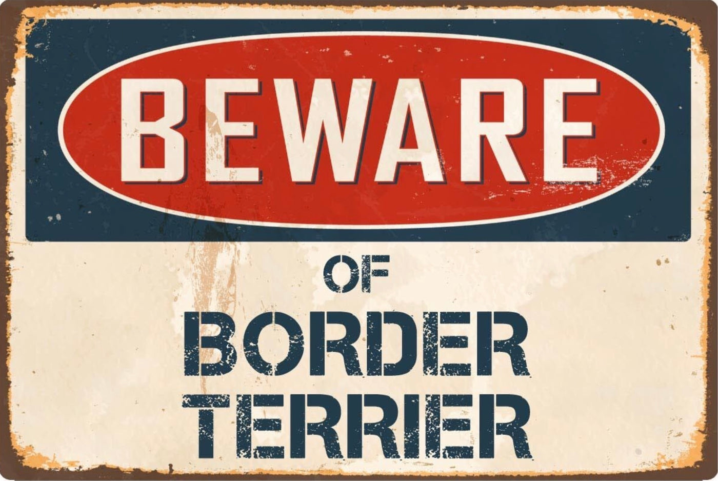 Beware of Border Terrier Sign