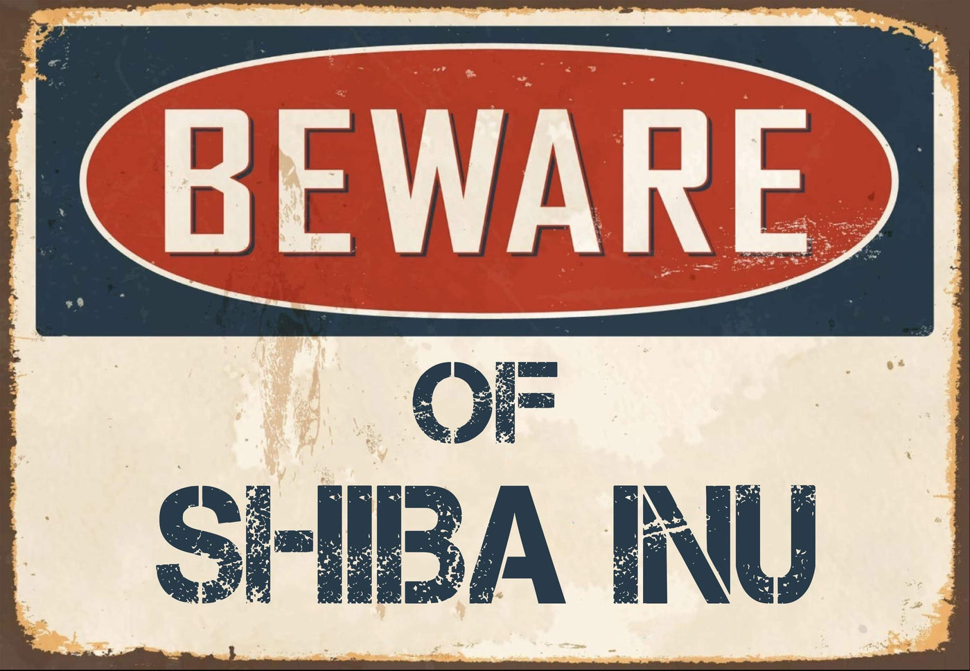 Beware of Shiba Inu Sign