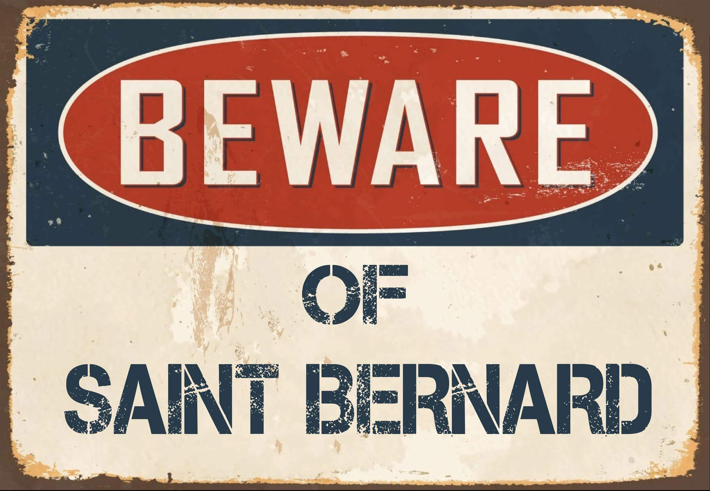 Beware of Saint Bernard Sign