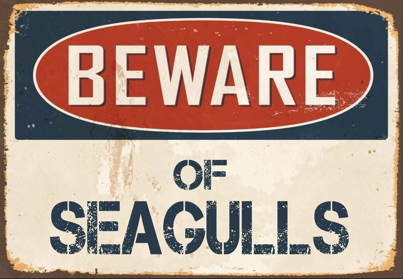 Beware of Seagulls Sign