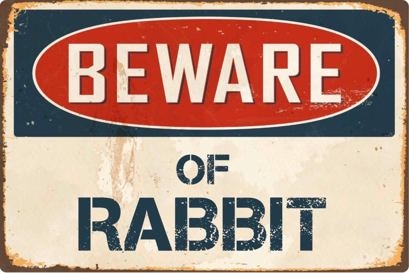 Beware of Rabbit Metal Sign