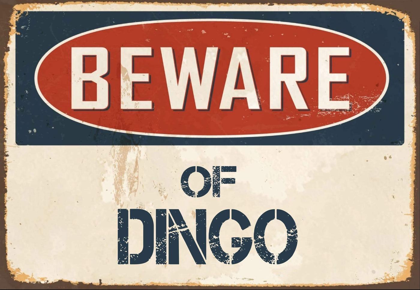 Beware of Dingo Sign