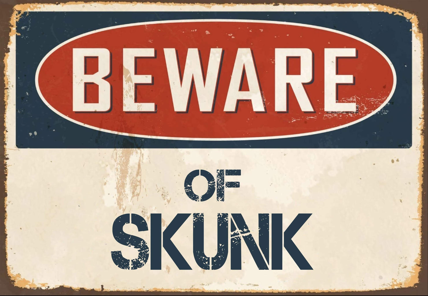 Beware of Skunk Sign