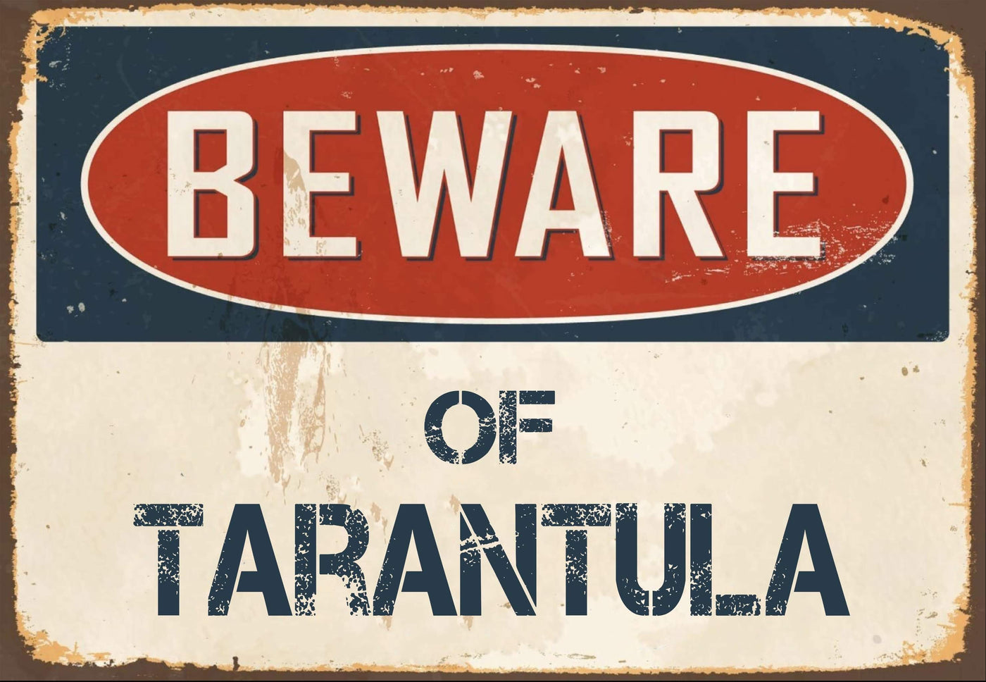 Beware of Tarantula Sign