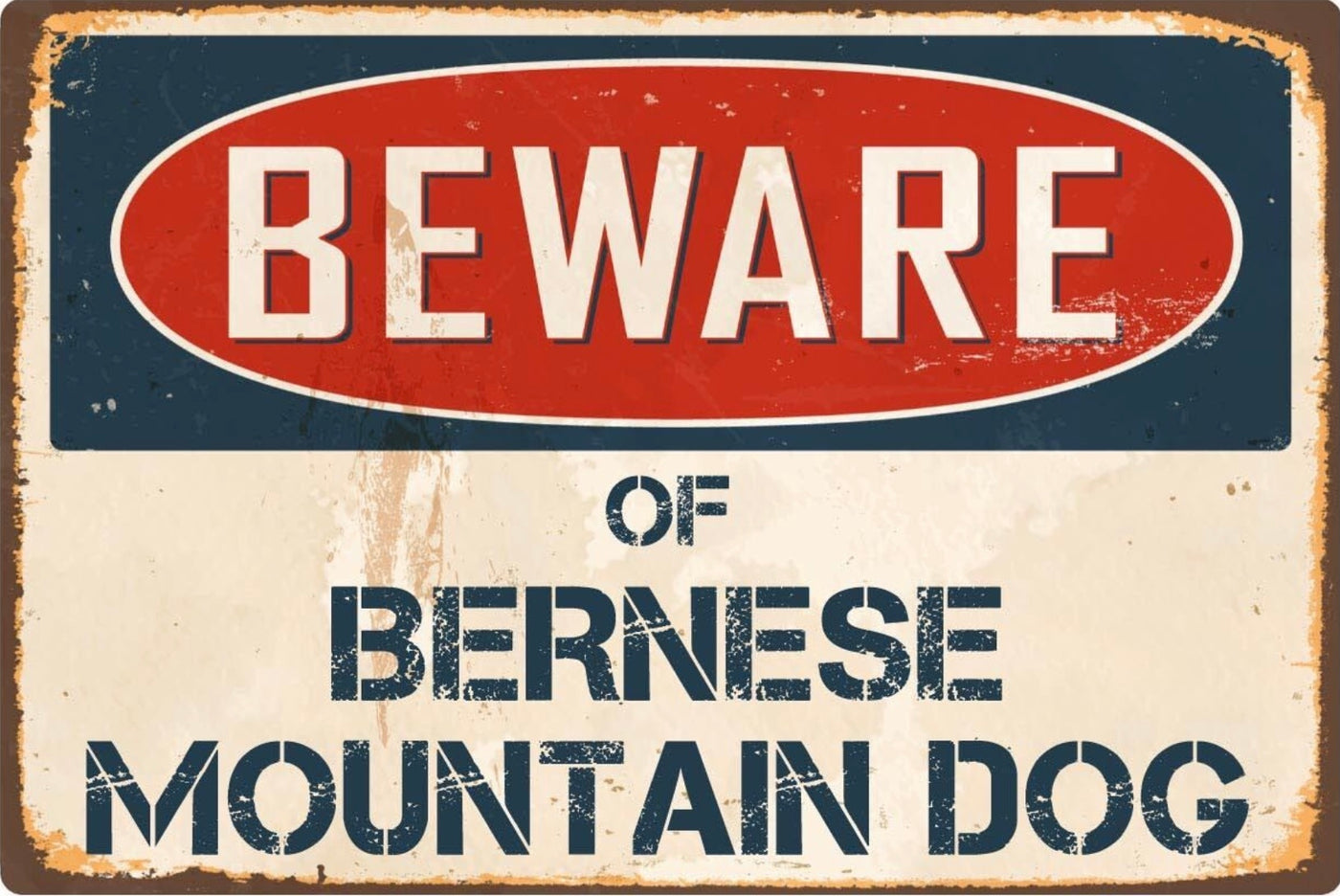 Beware of Bernese Mountain Dog Sign