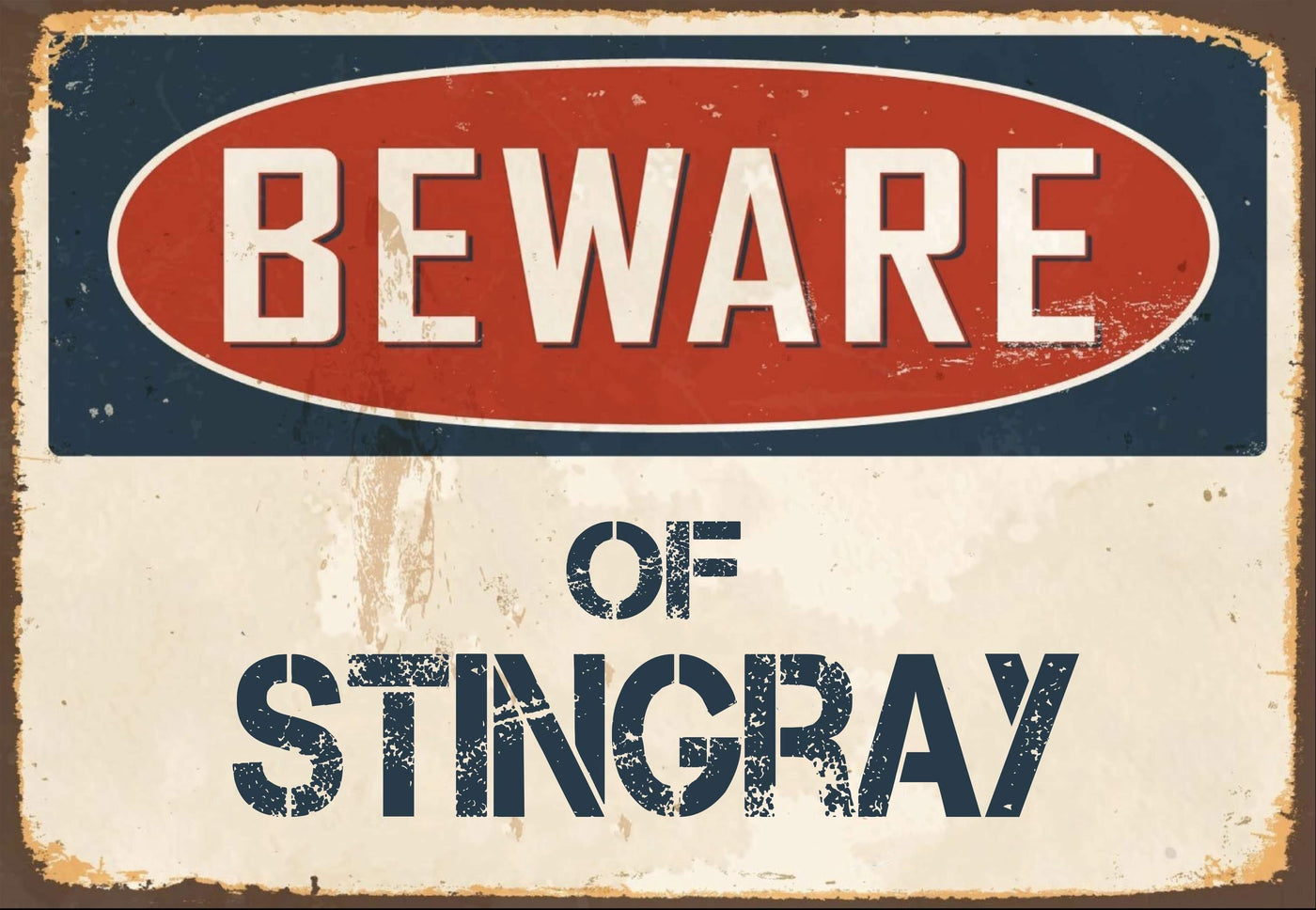 Beware of Stingray Sign