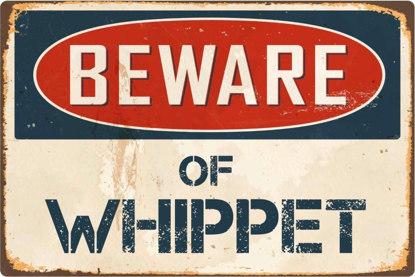 Beware of Whippet  Sign