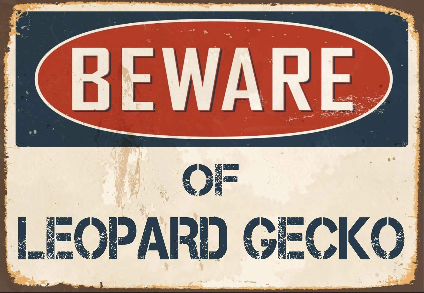 Beware of Leopard Gecko Sign