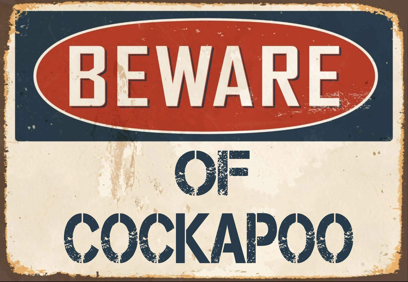 Beware of Cockapoo Sign