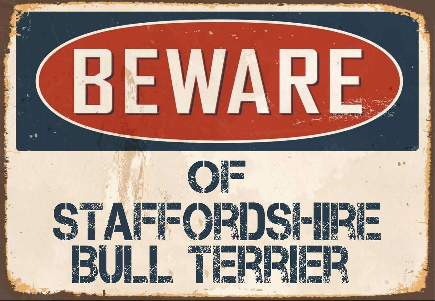 Beware of Staffordshire Bull Terrier Sign