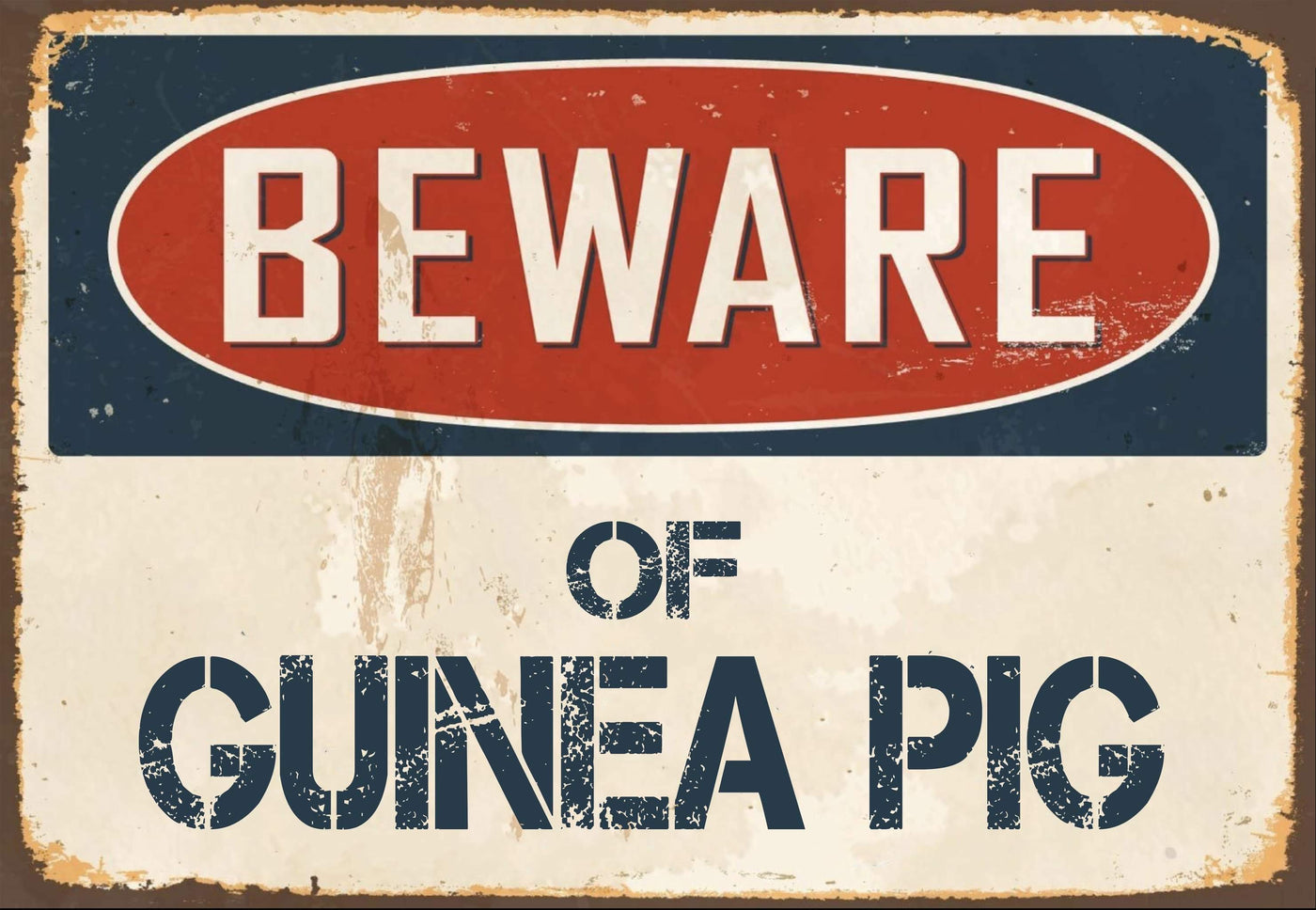 Beware of Guinea Pig Sign