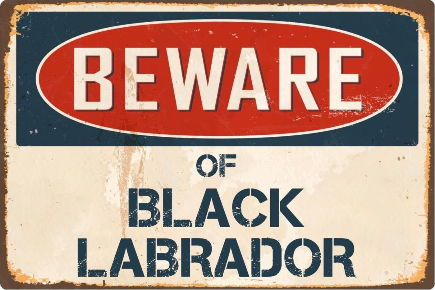 Beware of Black Labrador Sign