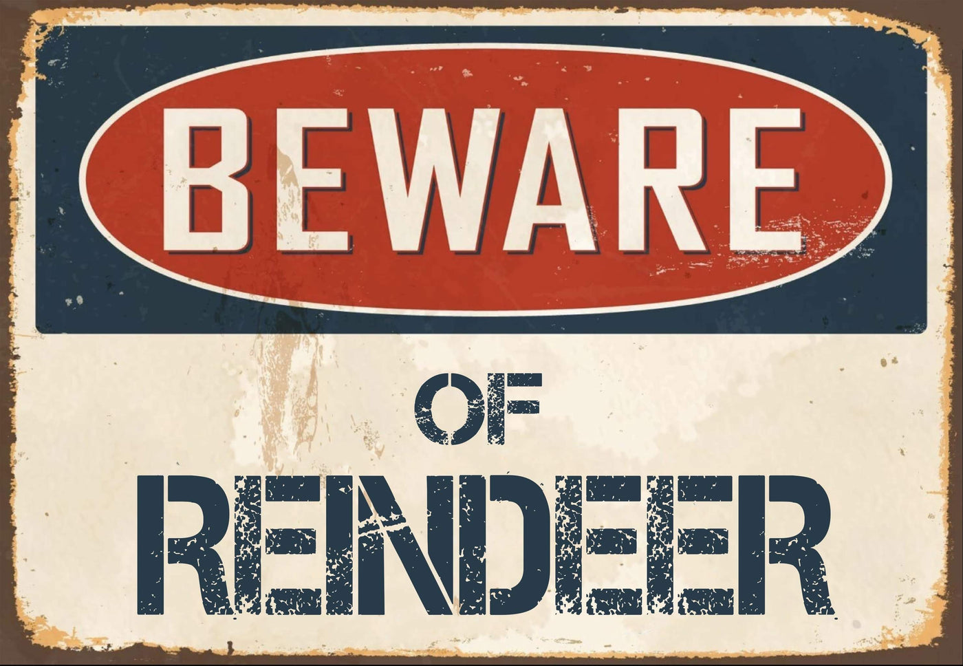 Beware of Reindeer Sign