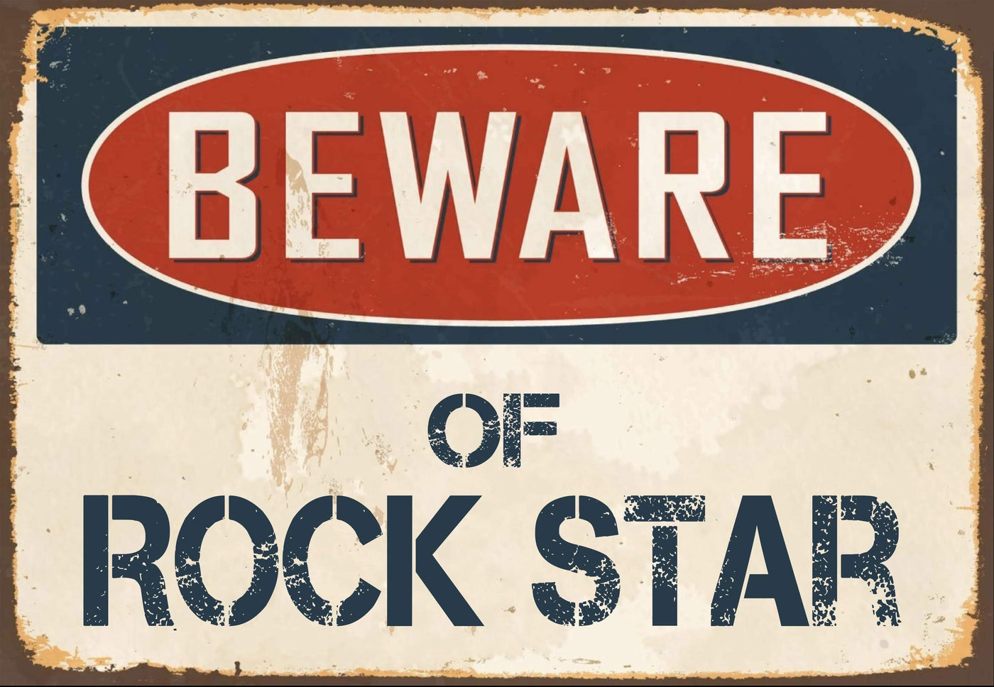 Beware of Rock Star Sign