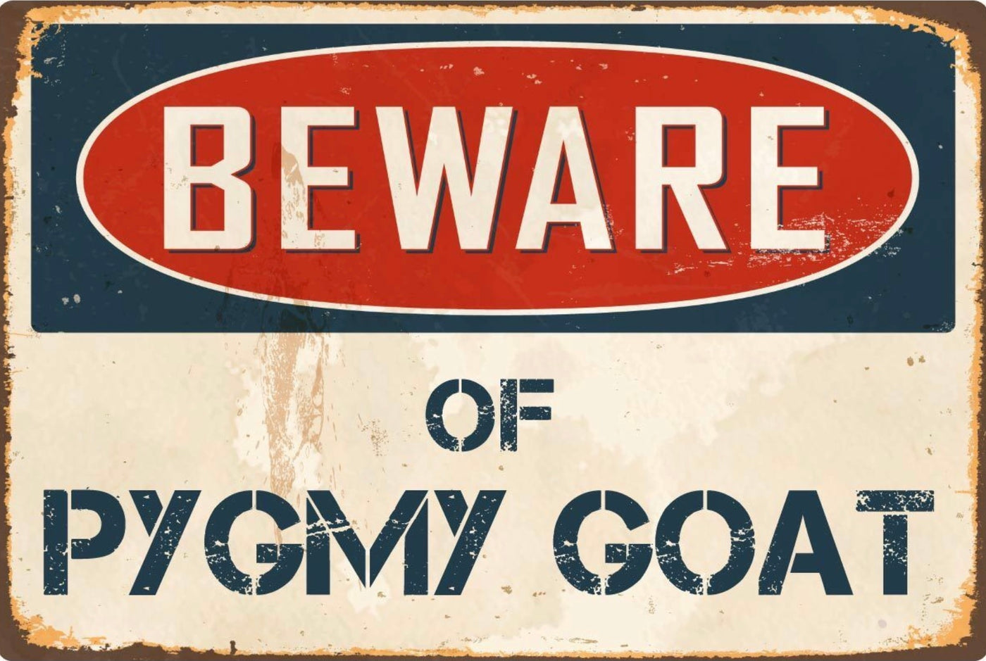 Beware of Pygmy Goat Sign