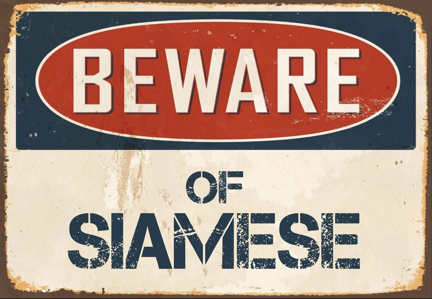 Beware of Siamese Sign