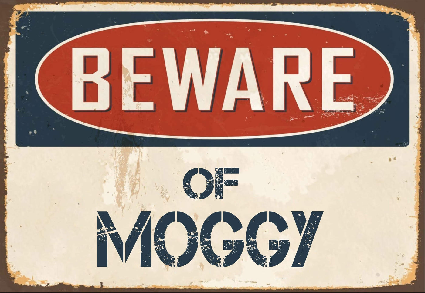 Beware of Moggy Sign