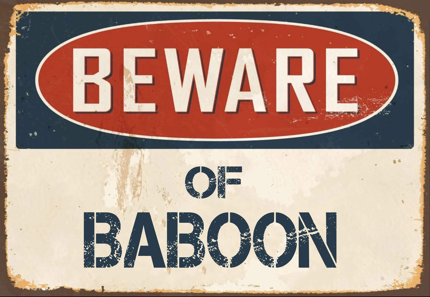 Beware of Baboon Sign