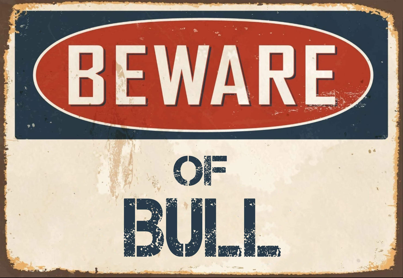 Beware of Bull Sign