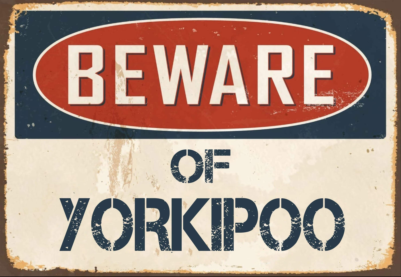 Beware of Yorkipoo Sign