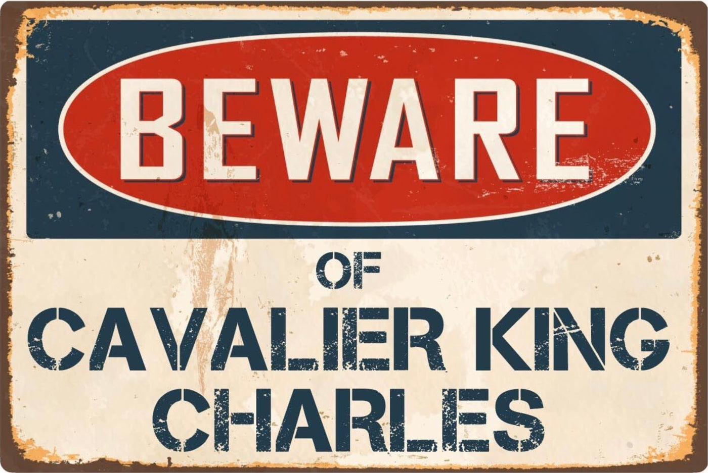 Beware of Cavalier King Charles Sign