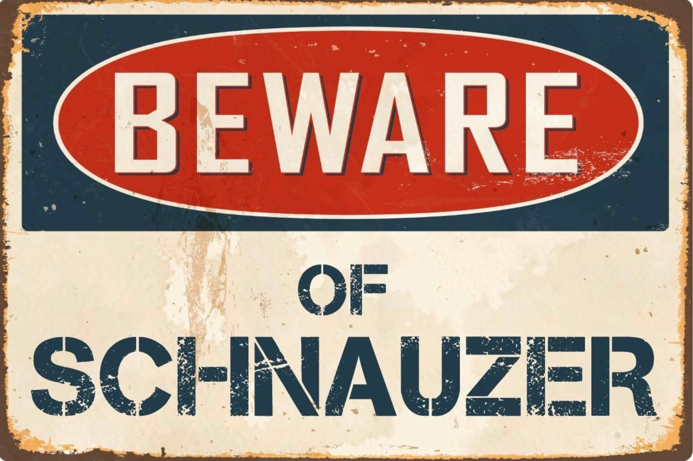 Beware of Schnauzer Metal Sign