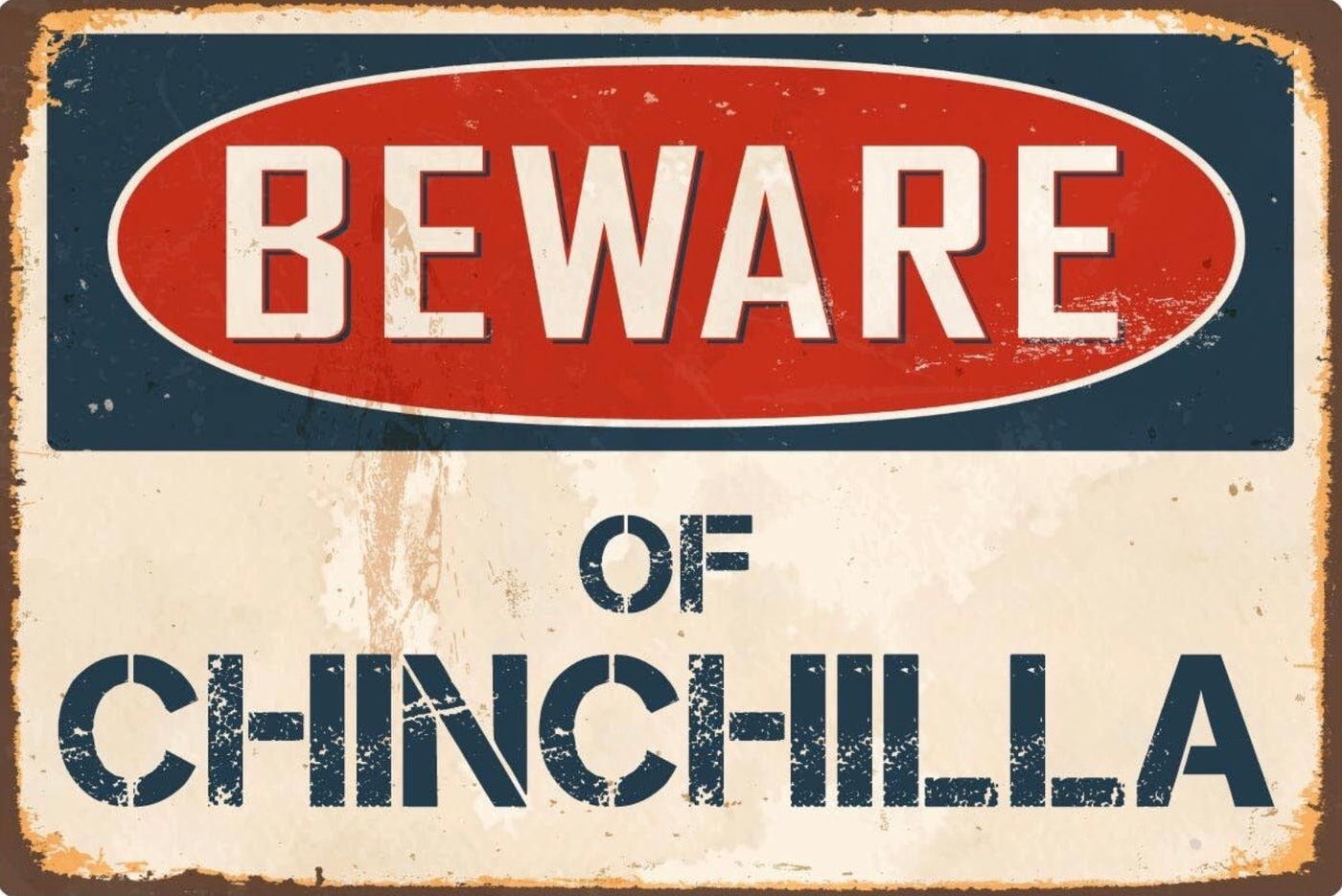 Beware of Chinchilla Sign