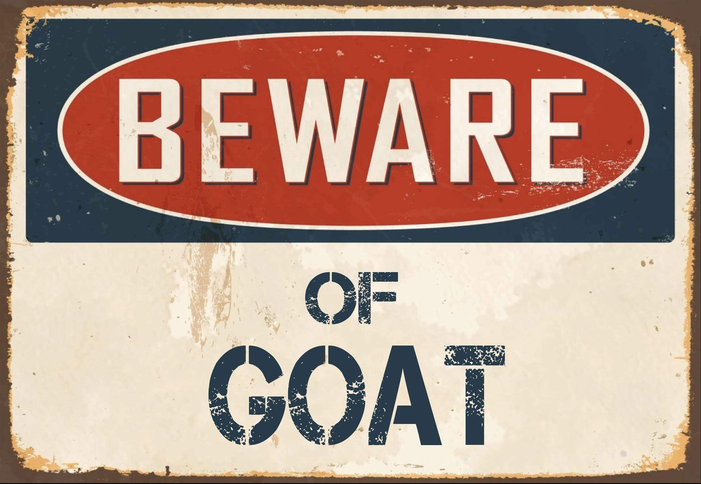 Beware of Goat Sign