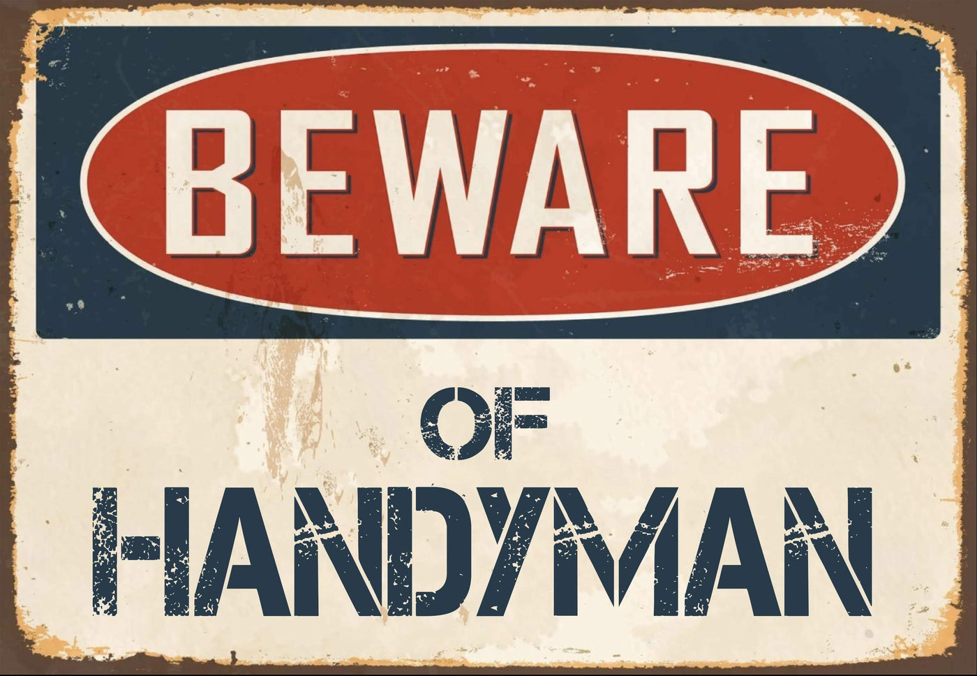 Beware of Handyman Sign