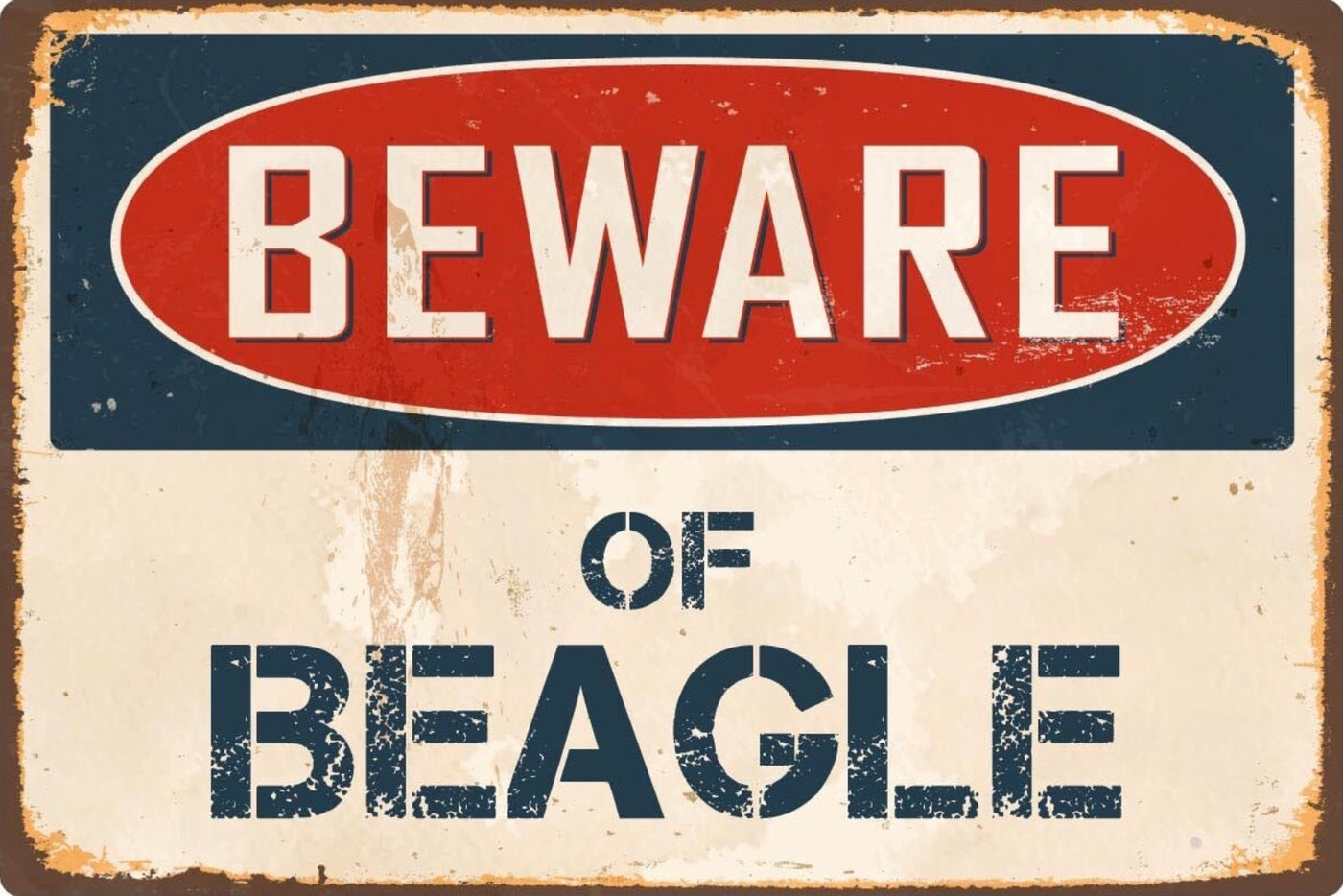 Beware of Beagle Metal Sign