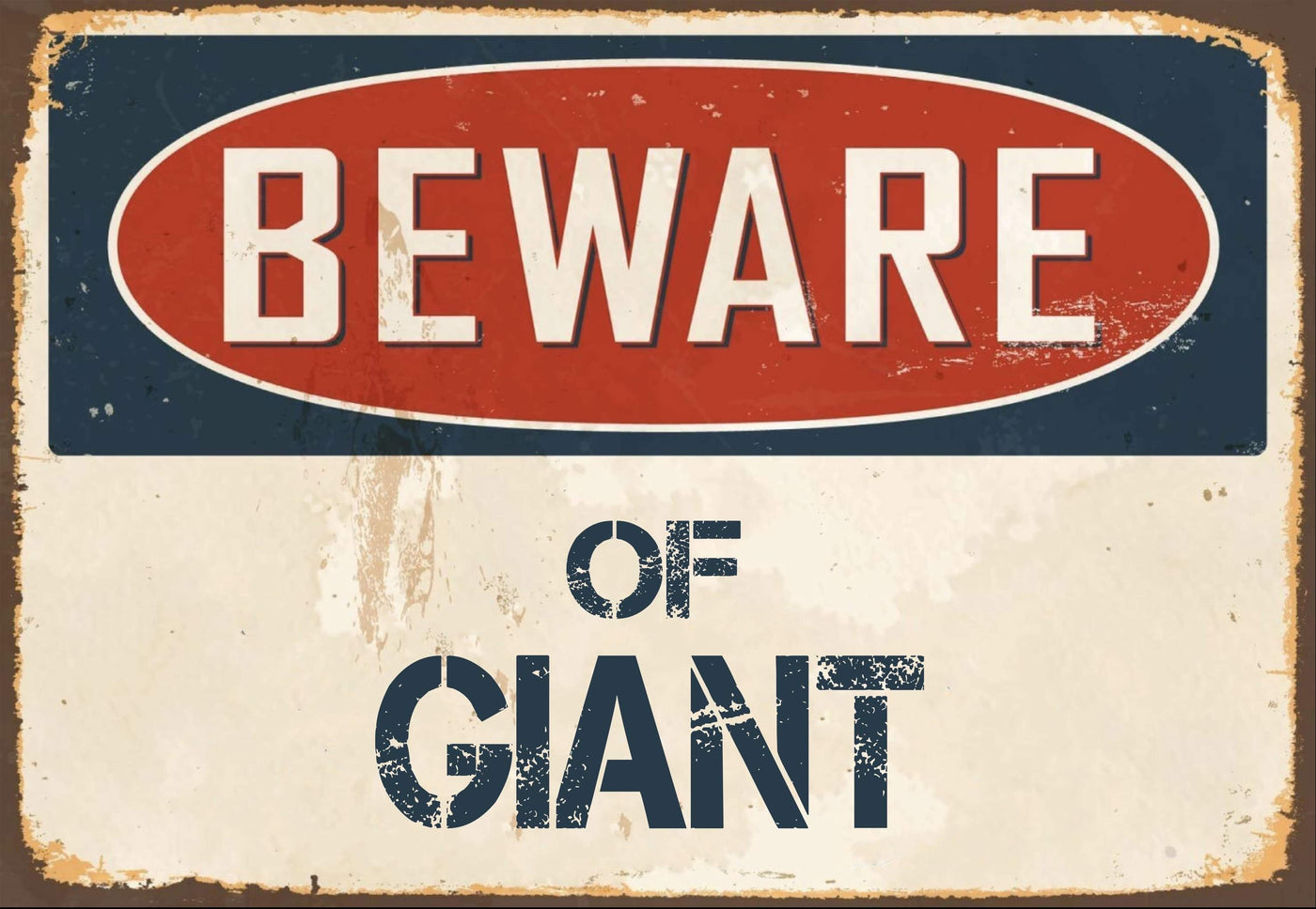 Beware of Giant Sign