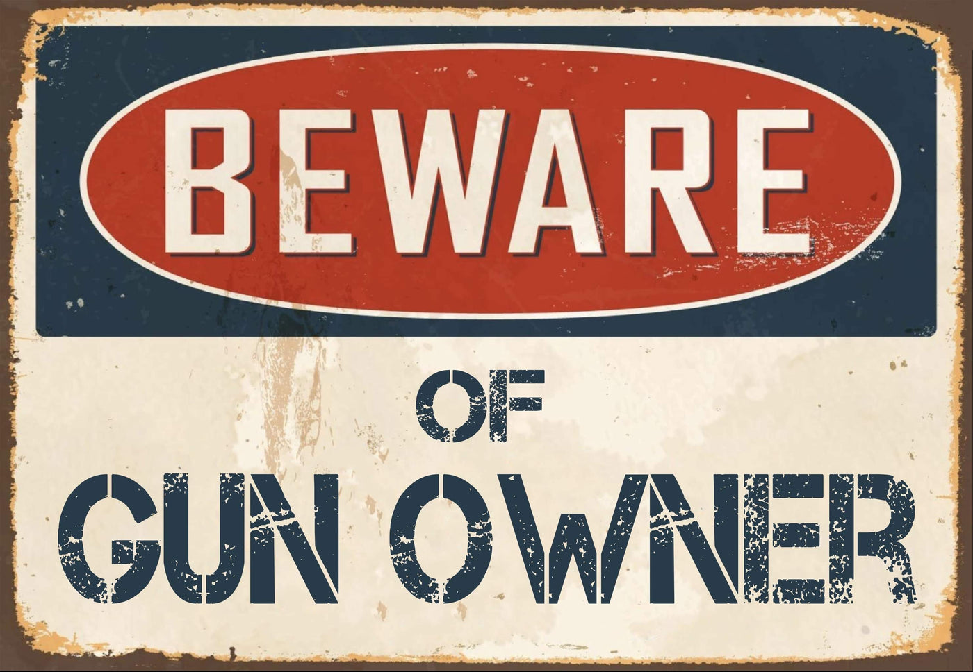 Beware of Gun Owner Sign