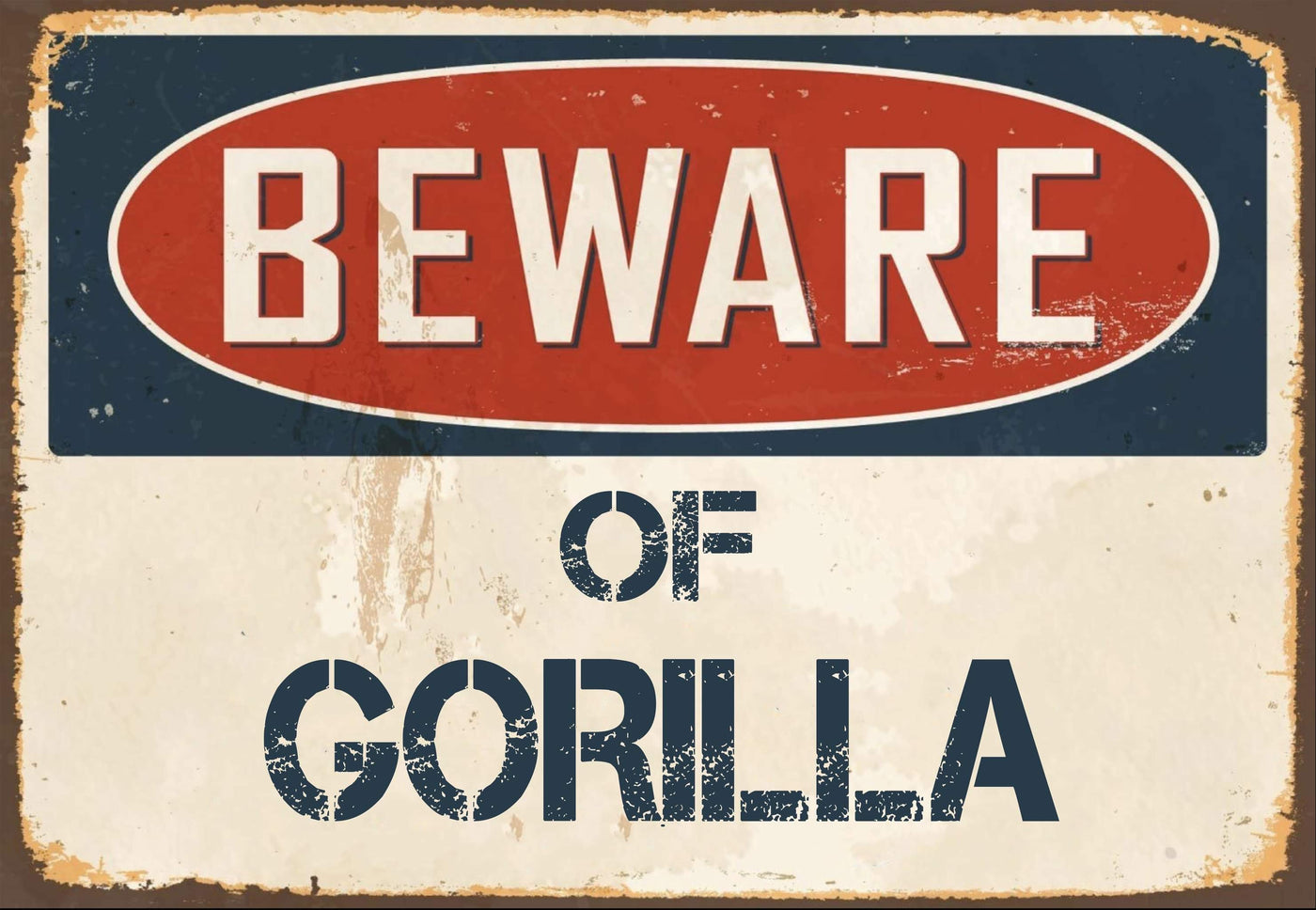 Beware of  Gorilla Sign