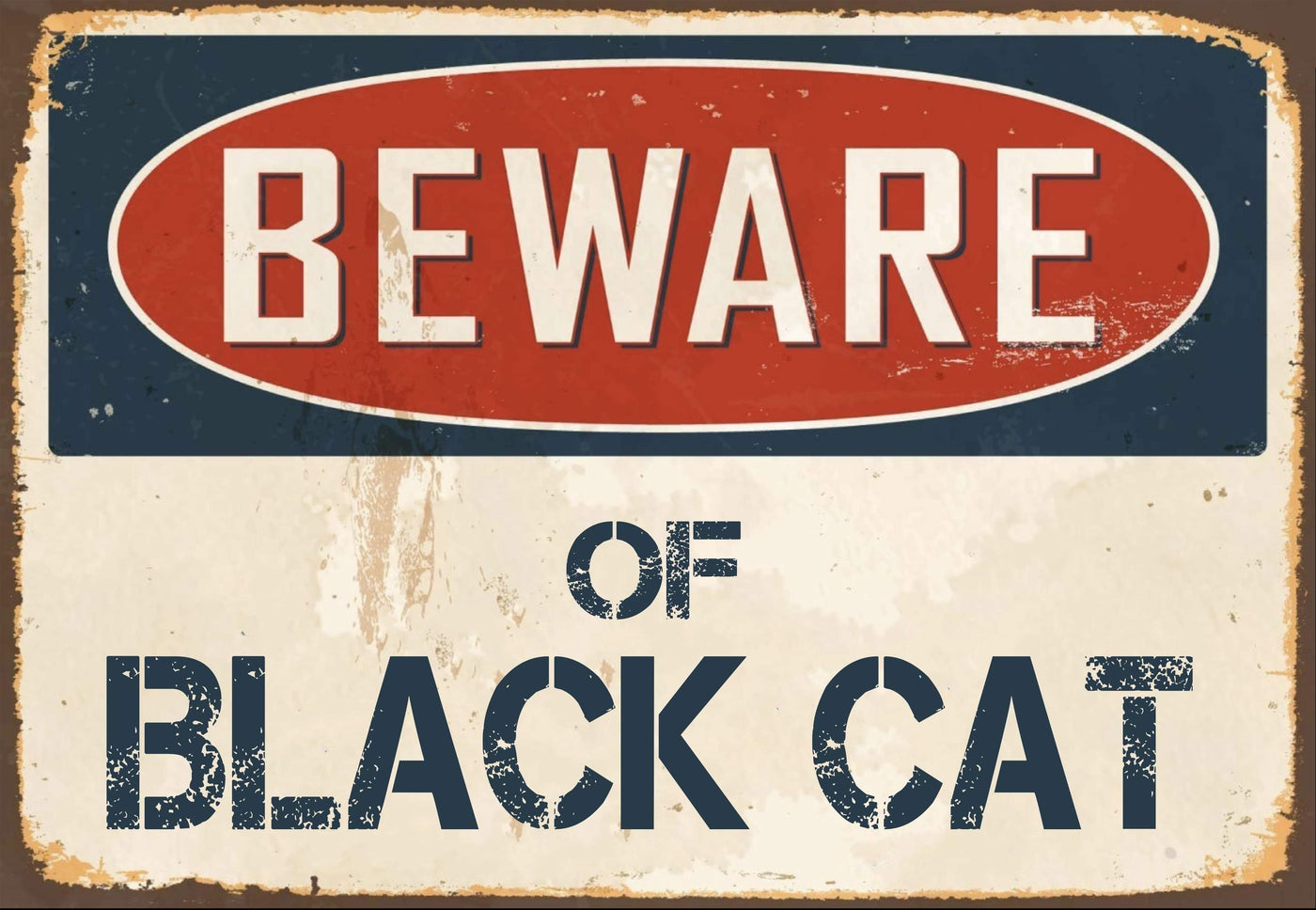 Beware of Black Cat Sign