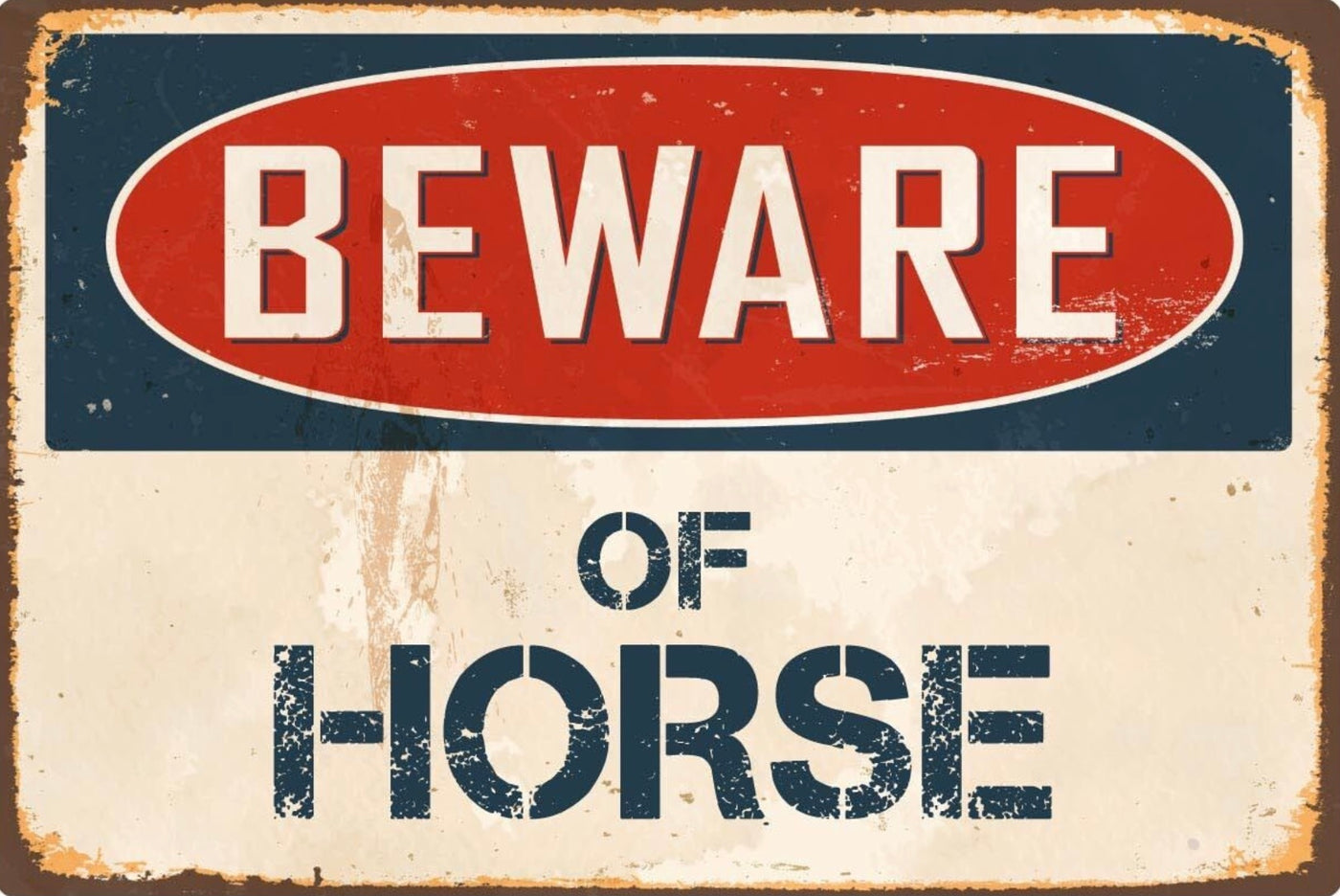 Beware of Horse Sign